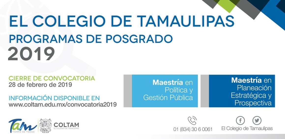 COL-001-2019.-Ofrece Colegio de Tamaulipas Maestrías para profesionistas. Ofrece Colegio de Tamaulipas Maestrías para Profesionistas.