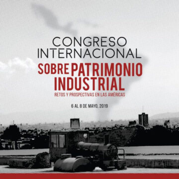 Foto_1_congreso Invita UAT a participar en congreso sobre patrimonio industrial en las Américas