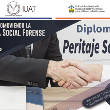 Impartirá la UAT Diplomado en Peritaje Social