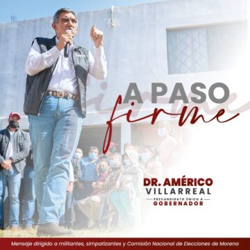 A paso firme: Américo Villarreal