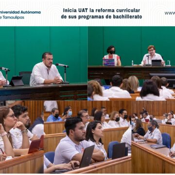 Inicia UAT la reforma curricular de sus programas de bachillerato