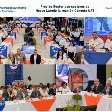 Preside Rector con sectores de Nuevo Laredo la reunión Conecta UAT
