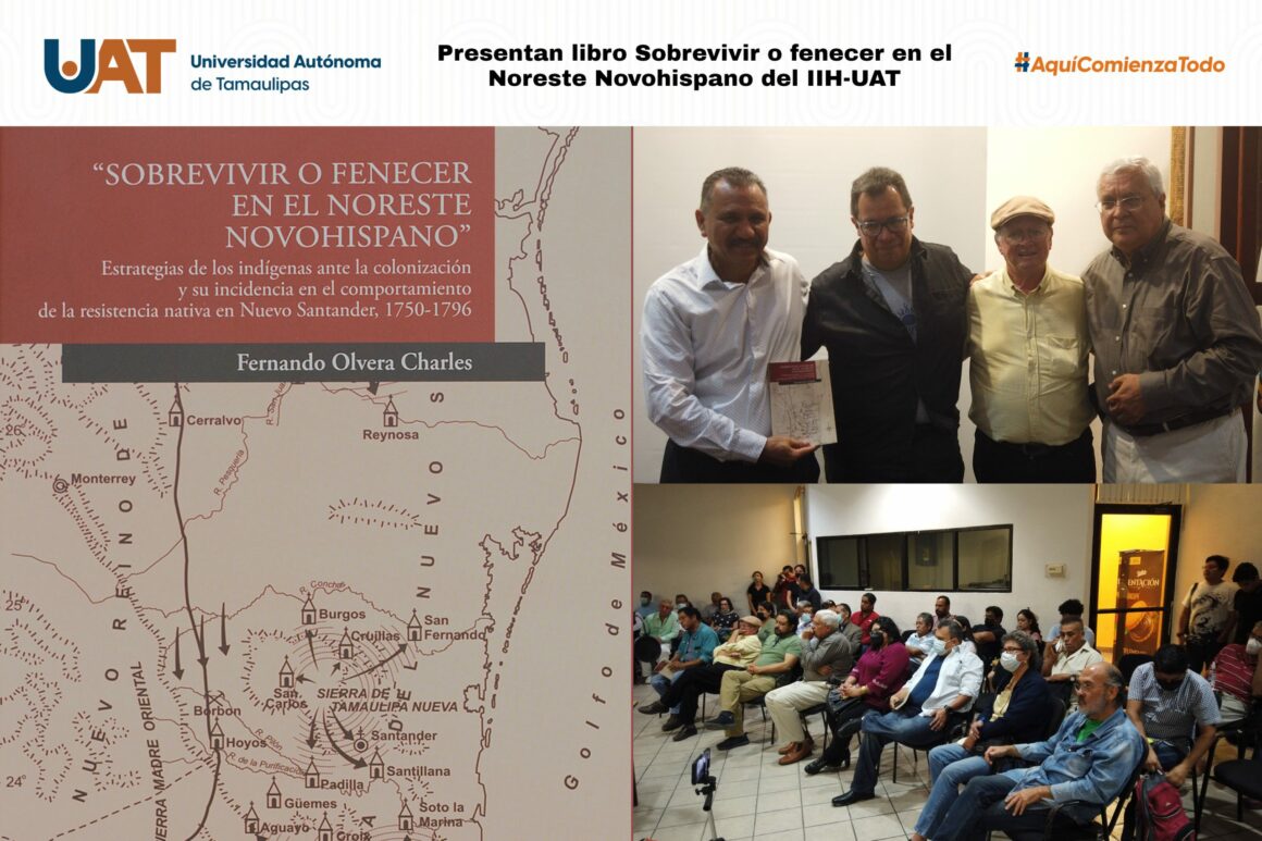 19A Presenta la UAT el libro Sobrevivir o fenecer en el Noreste Novohispano