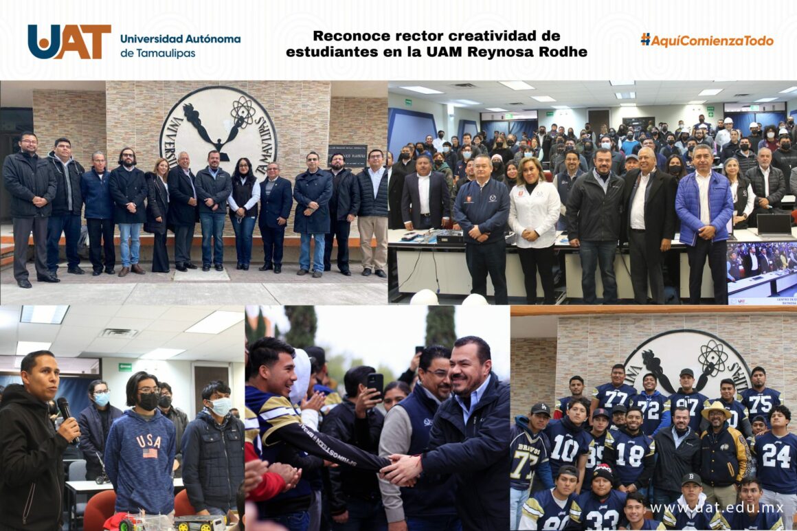 6A3 Reconoce rector creatividad de estudiantes en la UAM Reynosa Rodhe