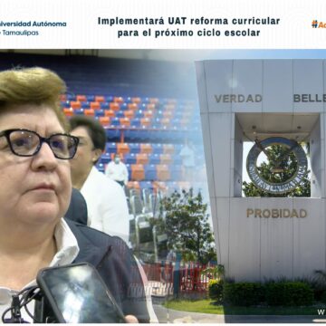 Implementará UAT reforma curricular para el próximo ciclo escolar
