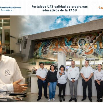 6 (3) Fortalece UAT calidad educativa de la Facultad de Arquitectura, Diseño y Urbanismo