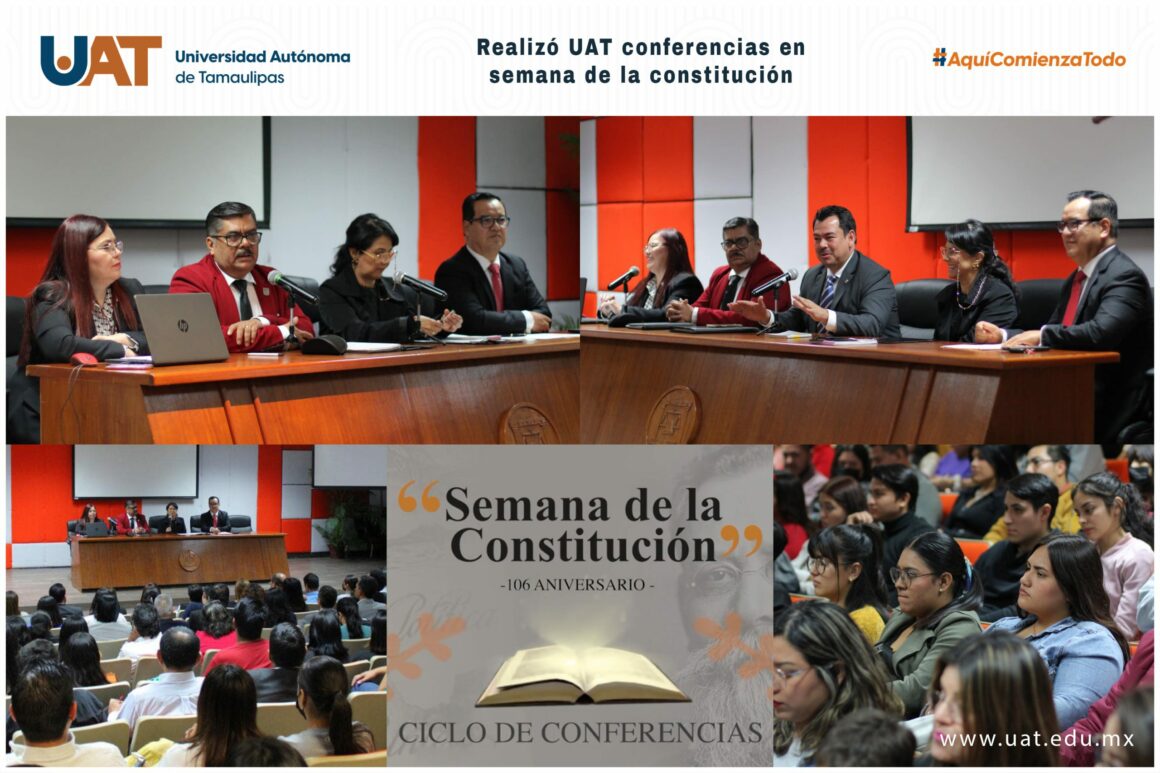 foto 1 semana de la constitución 11 02 2023 Realiza UAT ciclo de conferencias por el 106 aniversario de la Constitución