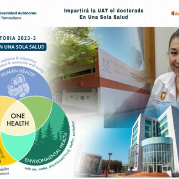 Impartirá la UAT el nuevo Doctorado en Una Sola Salud