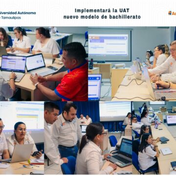 Implementará la UAT nuevo modelo de bachillerato 