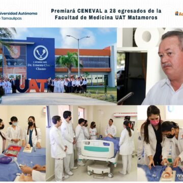 Premiará el CENEVAL a 28 egresados de la Facultad de Medicina UAT Matamoros 