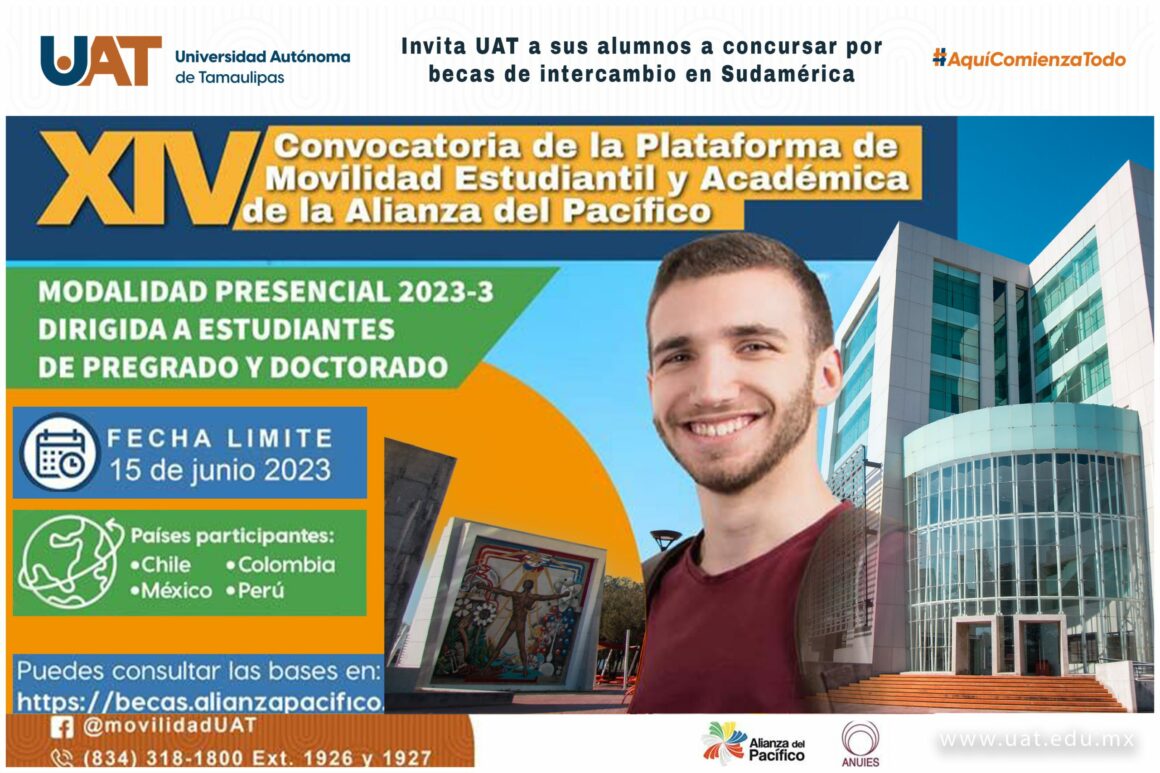 6-16 Invita UAT a sus alumnos a concursar por becas de intercambio en Sudamérica