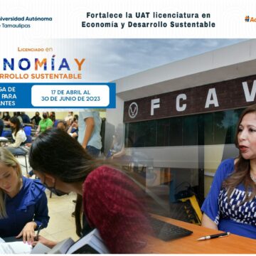 Fortalece UAT la Licenciatura en Economía y Desarrollo Sustentable