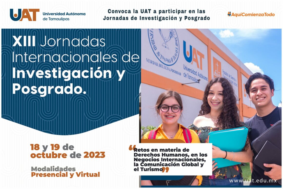 15 Convoca la UAT a participar en las Jornadas Internacionales de Investigación y Posgrado