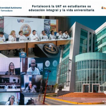 UAT fortalecerá en estudiantes su educación integral y la vida universitaria