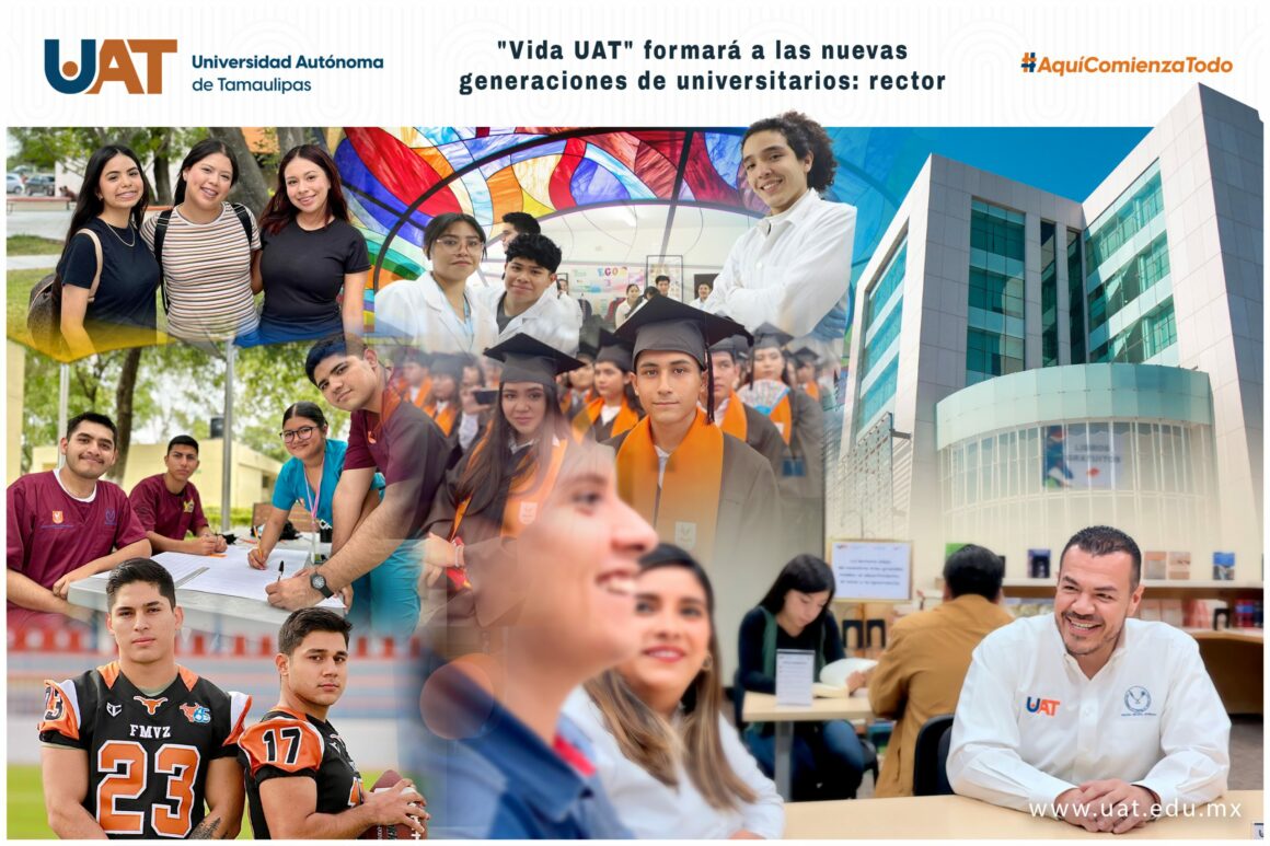 6A (1) Vida UAT formará a las nuevas generaciones de universitarios: rector