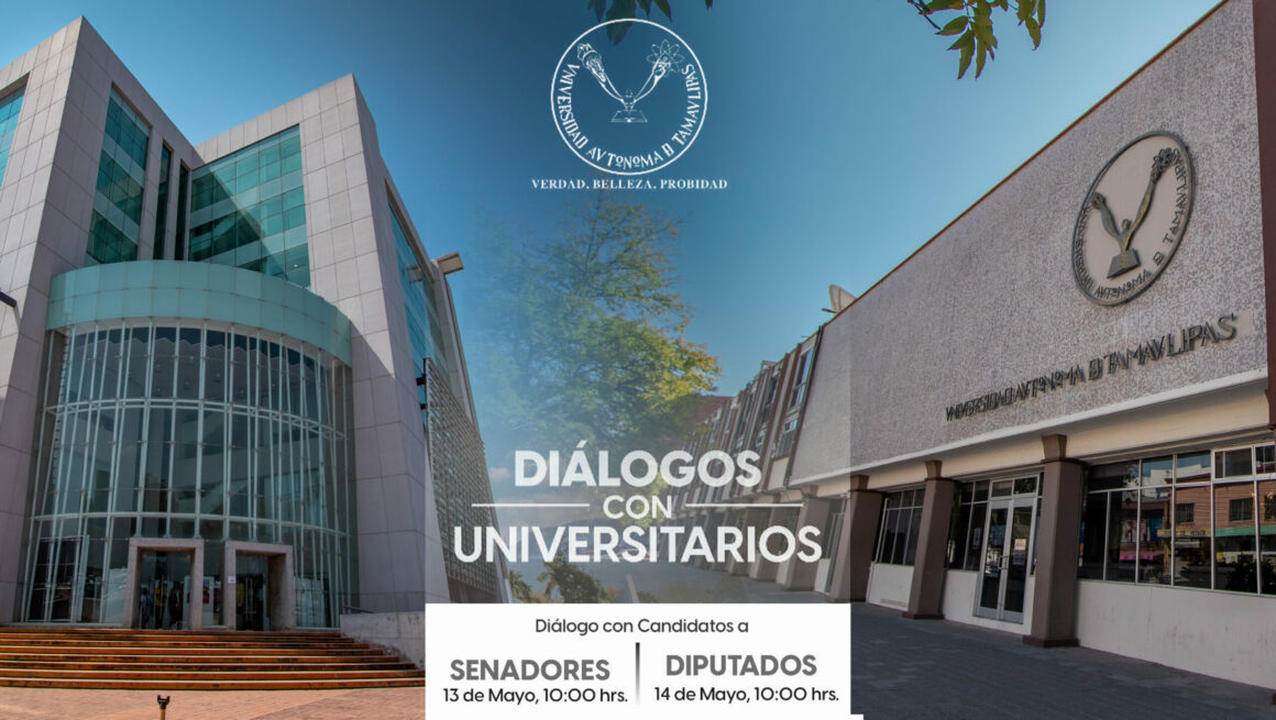 dialogo con univ Organiza la UAT diálogos de universitarios con candidatos a senadurías y diputación federal