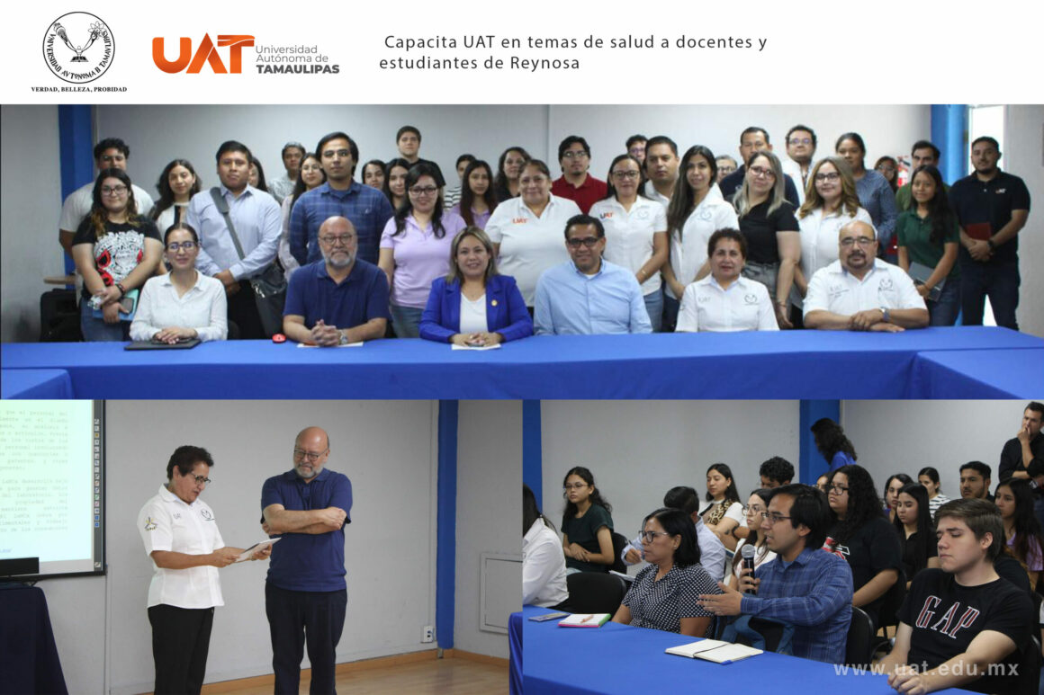 12. Capacita UAT en temas selectos (1) Capacita UAT en temas selectos de salud a docentes y estudiantes de Reynosa