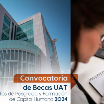 Ofrece la UAT a sus docentes un programa de becas para estudios de doctorado
