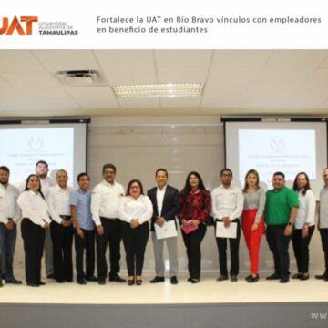Fortalece la UAT en Río Bravo vínculos con empleadores en beneficio de estudiantes