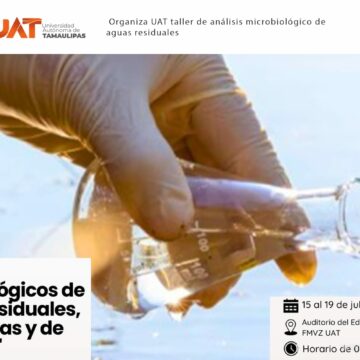 Ofrece la UAT taller de análisis microbiológico de aguas residuales