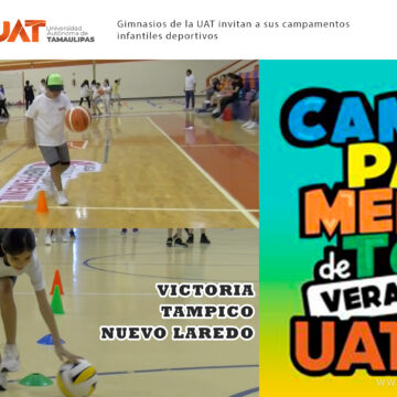 Gimnasios de la UAT invitan a sus Campamentos Infantiles de Verano
