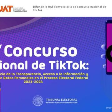 Difunde la UAT convocatoria del concurso nacional de TikTok