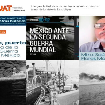 Inaugura la UAT ciclo de conferencias sobre diversos temas de la historia Tamaulipas