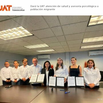 Dará la UAT atención de salud y asesoría psicológica a población migrante