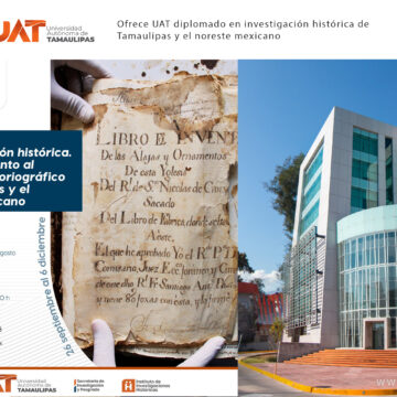 1 copia Ofrece UAT diplomado en investigación historiográfica de Tamaulipas