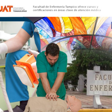 2 copia Facultad de Enfermería Tampico ofrece cursos y certificaciones en áreas clave de atención médica