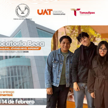 1 (8) (1) Difunde la UAT convocatoria Beca Futuro Tamaulipas Jóvenes Nivel Superior