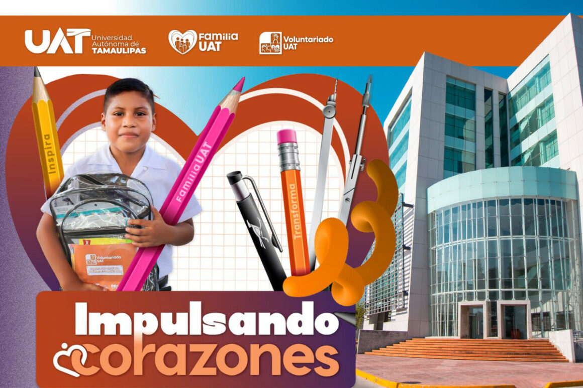 YDRAY-familia La UAT pone en marcha la Colecta de Útiles Escolares 2025 Impulsando Corazones