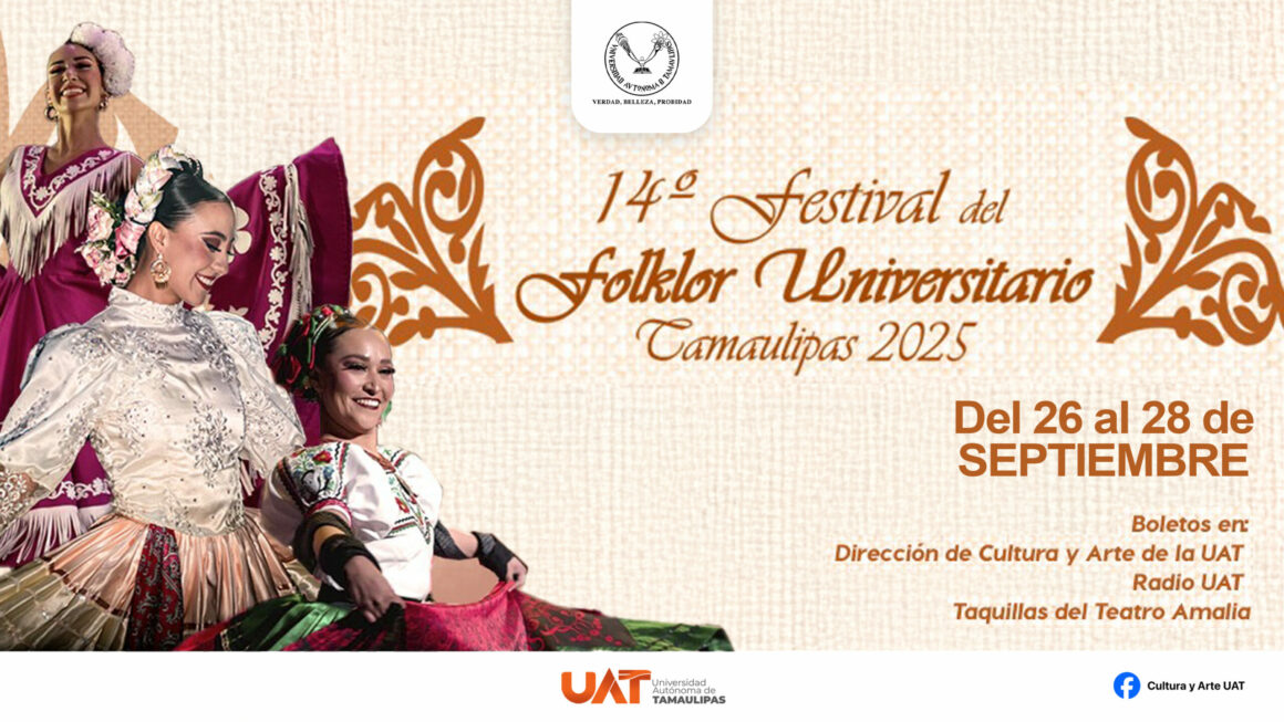 1 (2) (2) Prepara la UAT Festival del Folklor Universitario Tamaulipas 2025